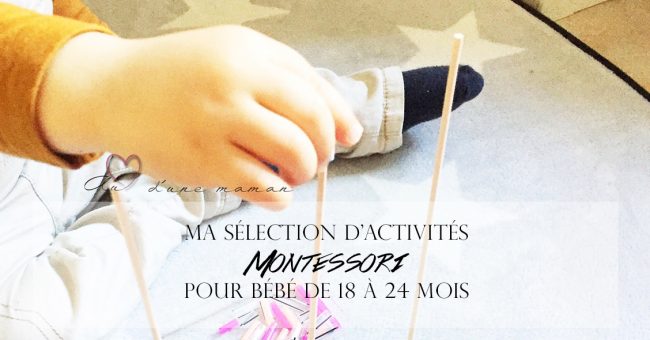 sélection activités Montessori 18-24 mois